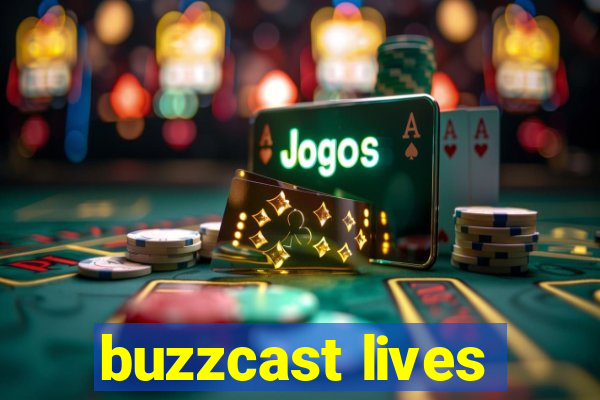 buzzcast lives